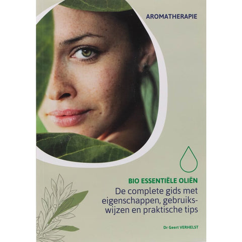 Bio Essentiële Oliën - de complete gids